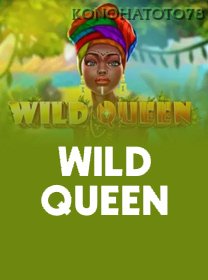 Wild Queen